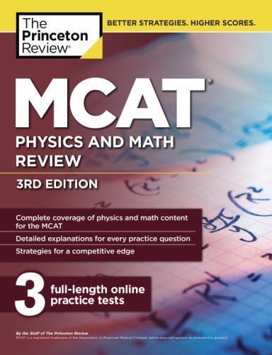 Graduate School Test Preparation Ser.: MCAT Physics and Math Review, 3rd…