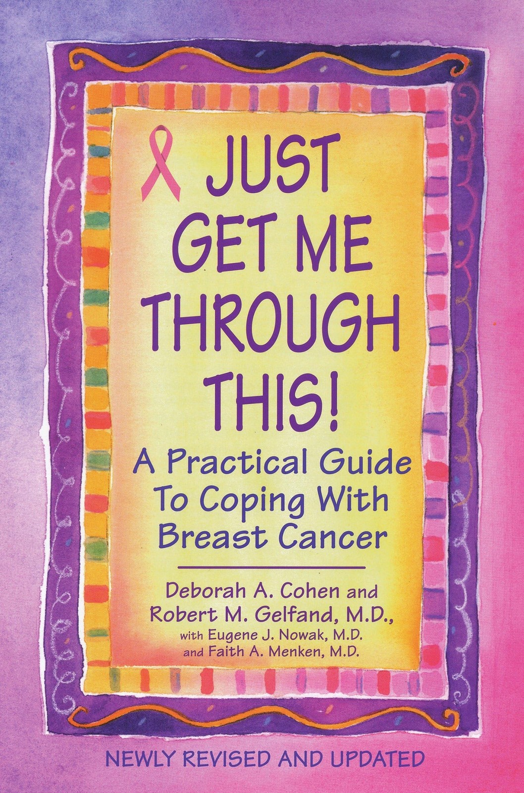 Just Get Me Through This! – Revised and Updated: A Practical – Book – Very Good