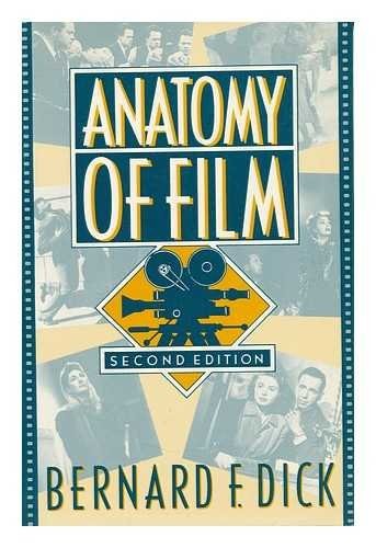 ANATOMY OF FILM By Bernard F. Dick **Mint Condition**