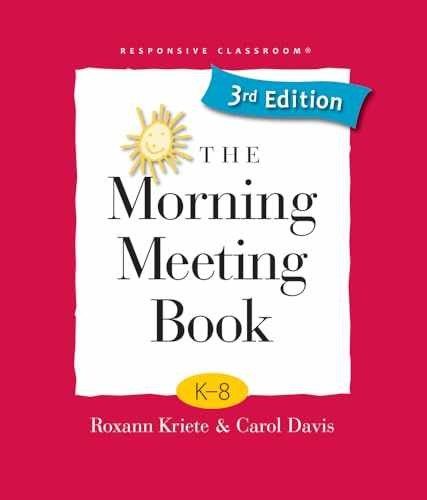 The Morning Meeting Book: K-8 – Paperback, by Kriete Roxann; Davis – Very Good j