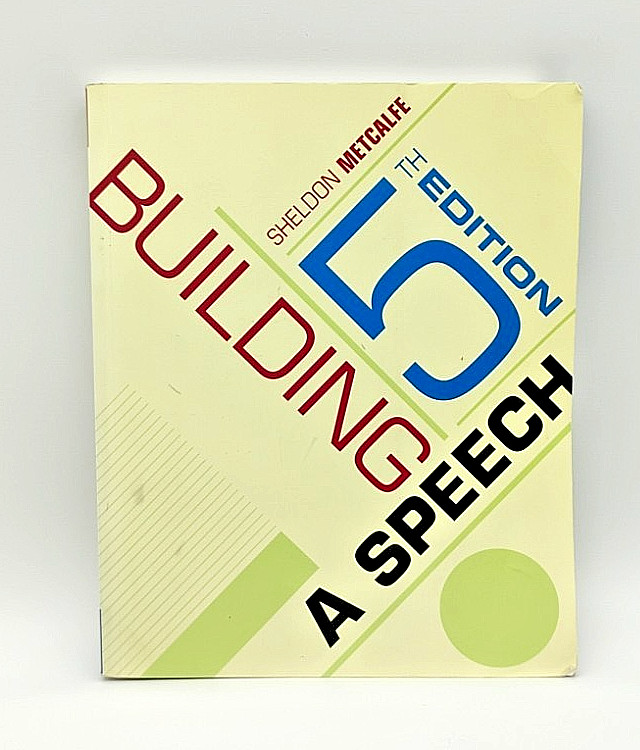 Building a Speech 5th Edition Sheldon Metcalfe Public Speaking Paperback