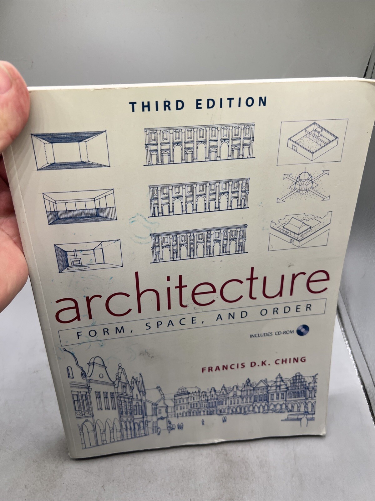Architecture : Form, Space, and Order by Francis D. K. Ching 2007 W/CD-ROM 3rdED