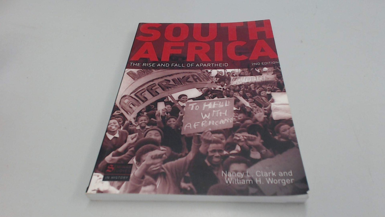 South Africa: The Rise and Fall of Apartheid (Seminar Studies)