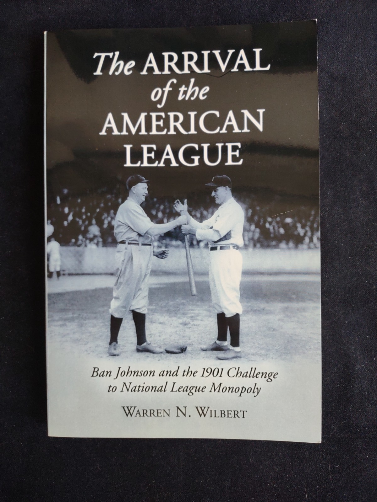 Arrival Of The American League Softcover Book Baseball Sports History Wilbert EX