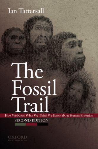 The Fossil Trail: How We Know What We – 9780195367669, Ian Tattersall, paperback