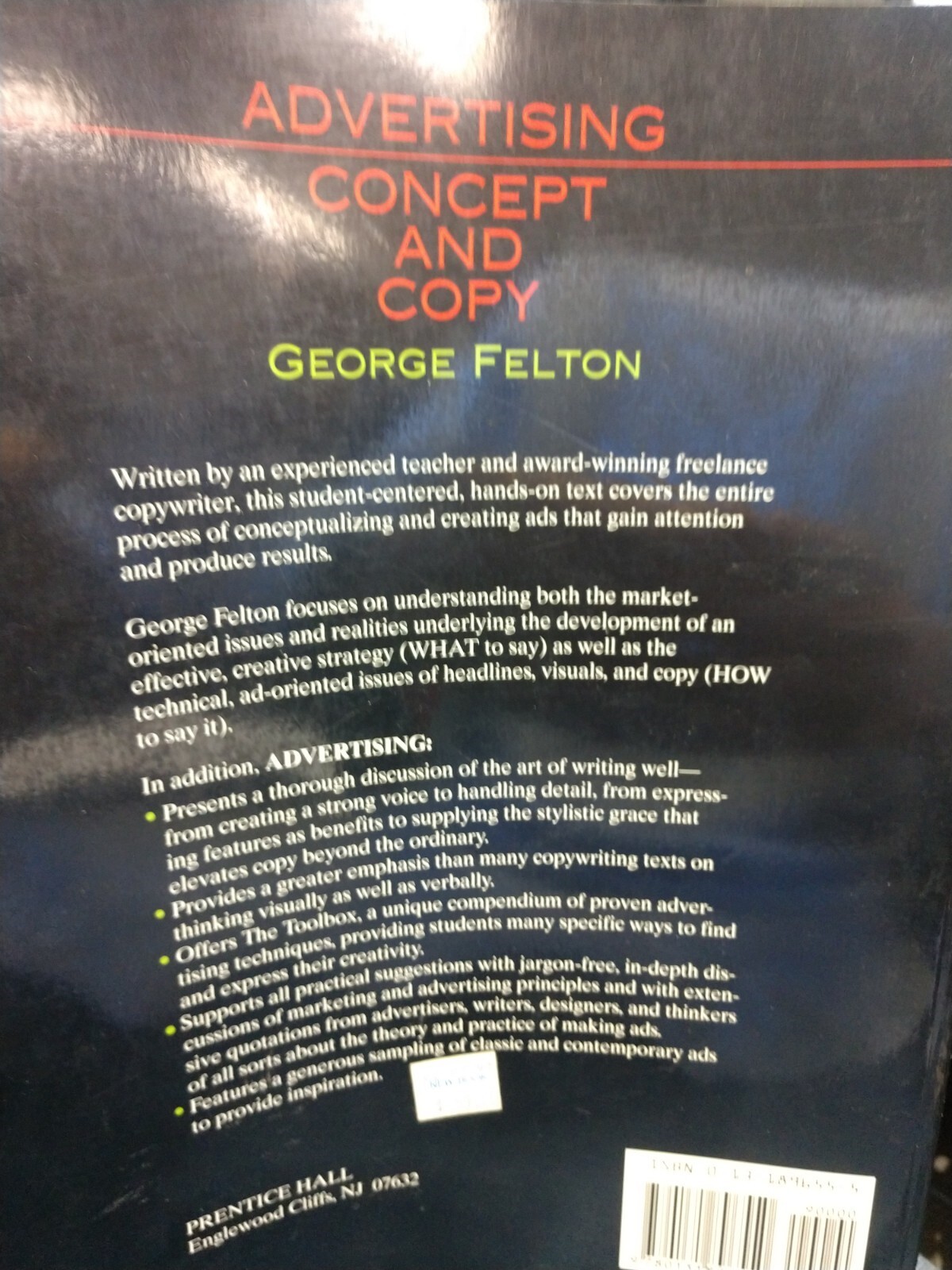 Advertising: Concept and Copy 1st Edition George Felton