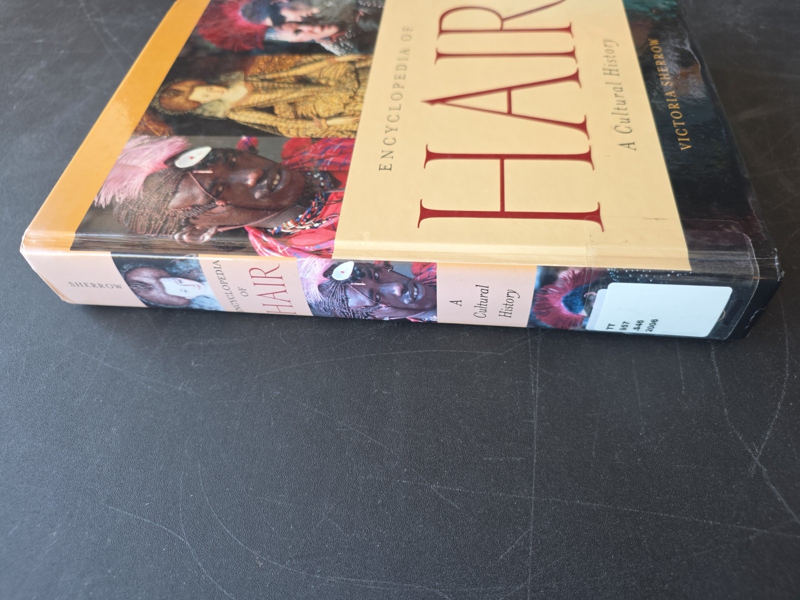 Encyclopedia of Hair : A Cultural History by Victoria Sherrow (2006, Hardcover)