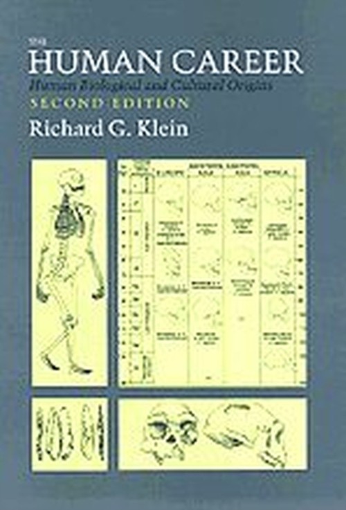The Human Career : Human Biological and Cultural Origins Richard