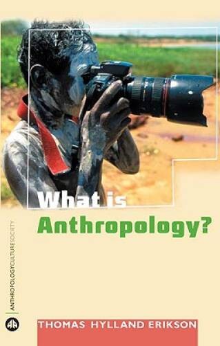 What is Anthropology? (Anthropology, Culture and Society) – Paperback – GOOD