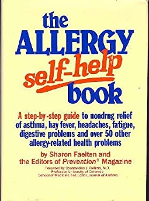 The Allergy Self-Help Book : A Complete Guide to Nondrug Relief o