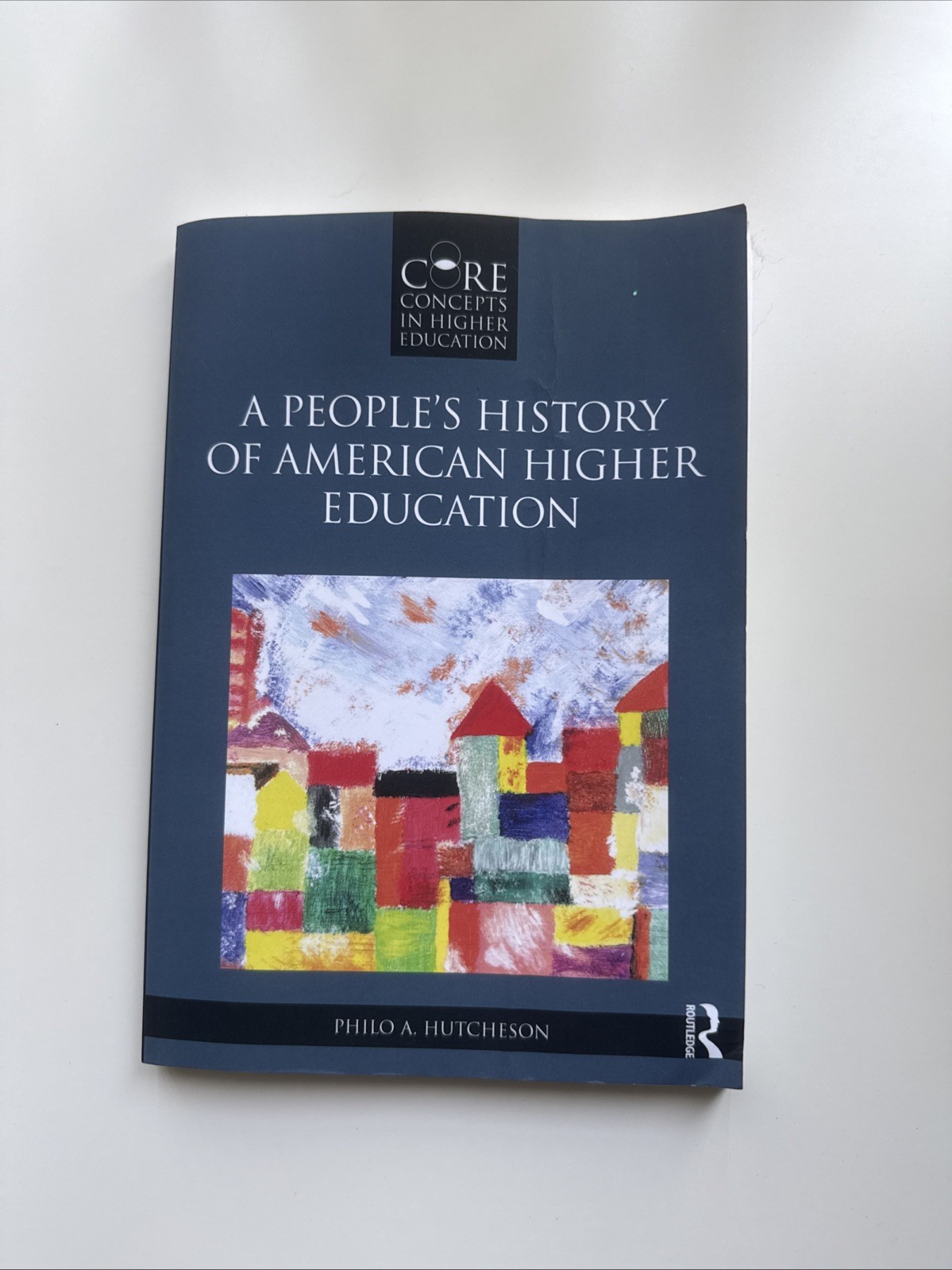 A People’s History of American Higher – Paperback, by Hutcheson Philo A. – New