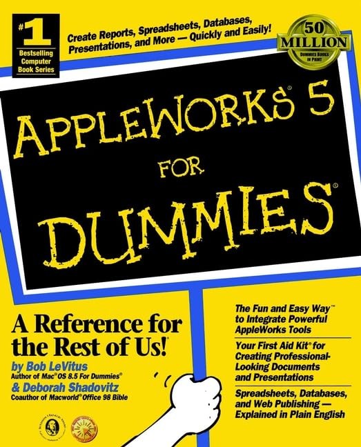 AppleWorks 5 For Dummies – paperback LeVitus, Bob|Shadovitz, Deborah|Cohen, …