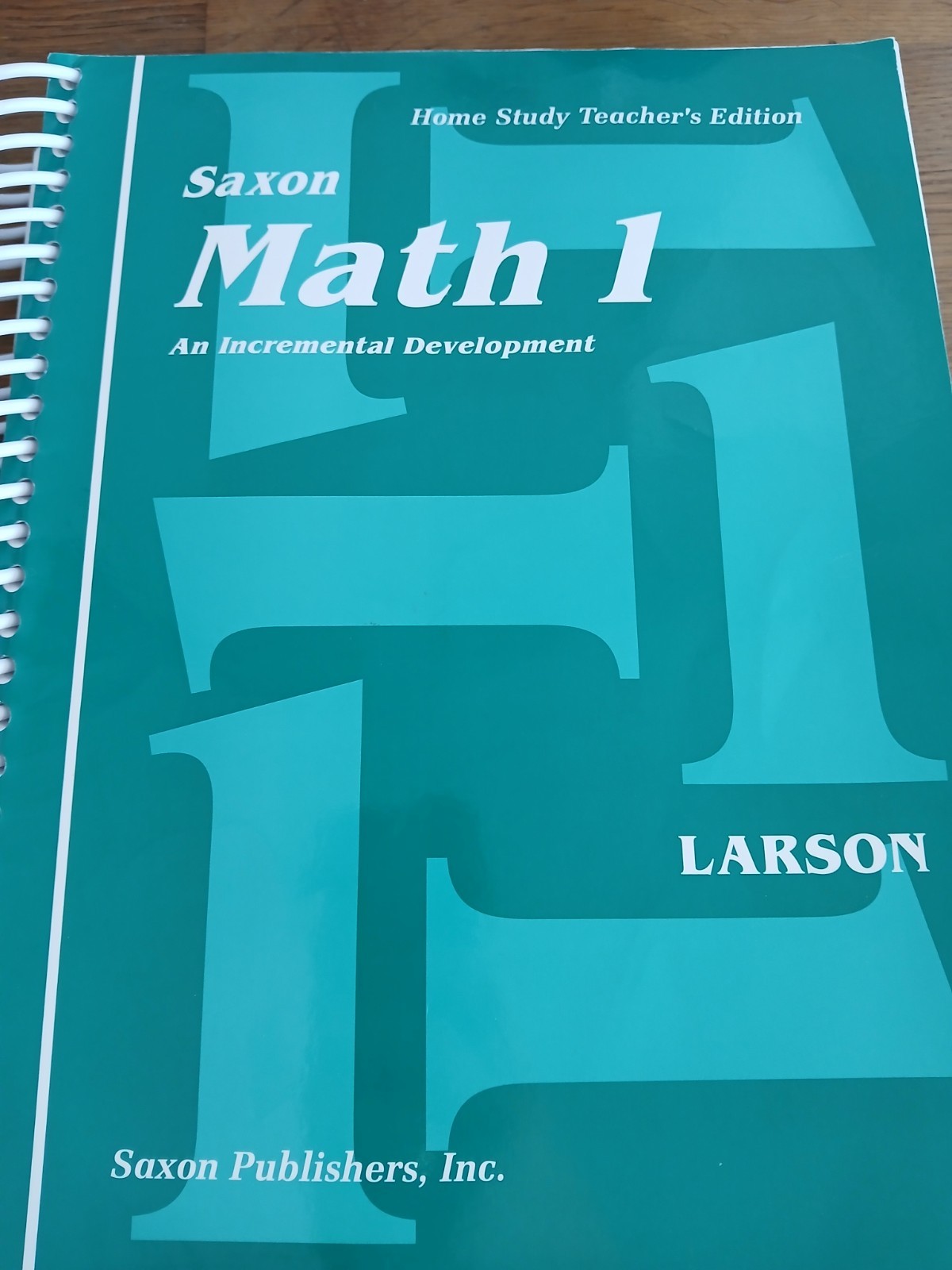 Math 1 Home Study by Nancy Larson (2001, Spiral, Reprint,Teacher’s edition)