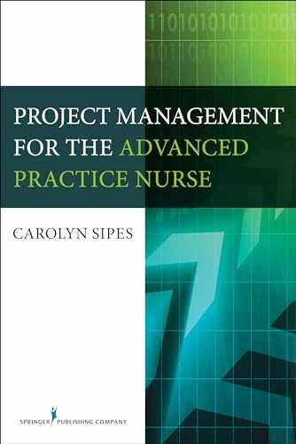 Project Management for the Advanced – Paperback, by Sipes PhD CNS – Very Good