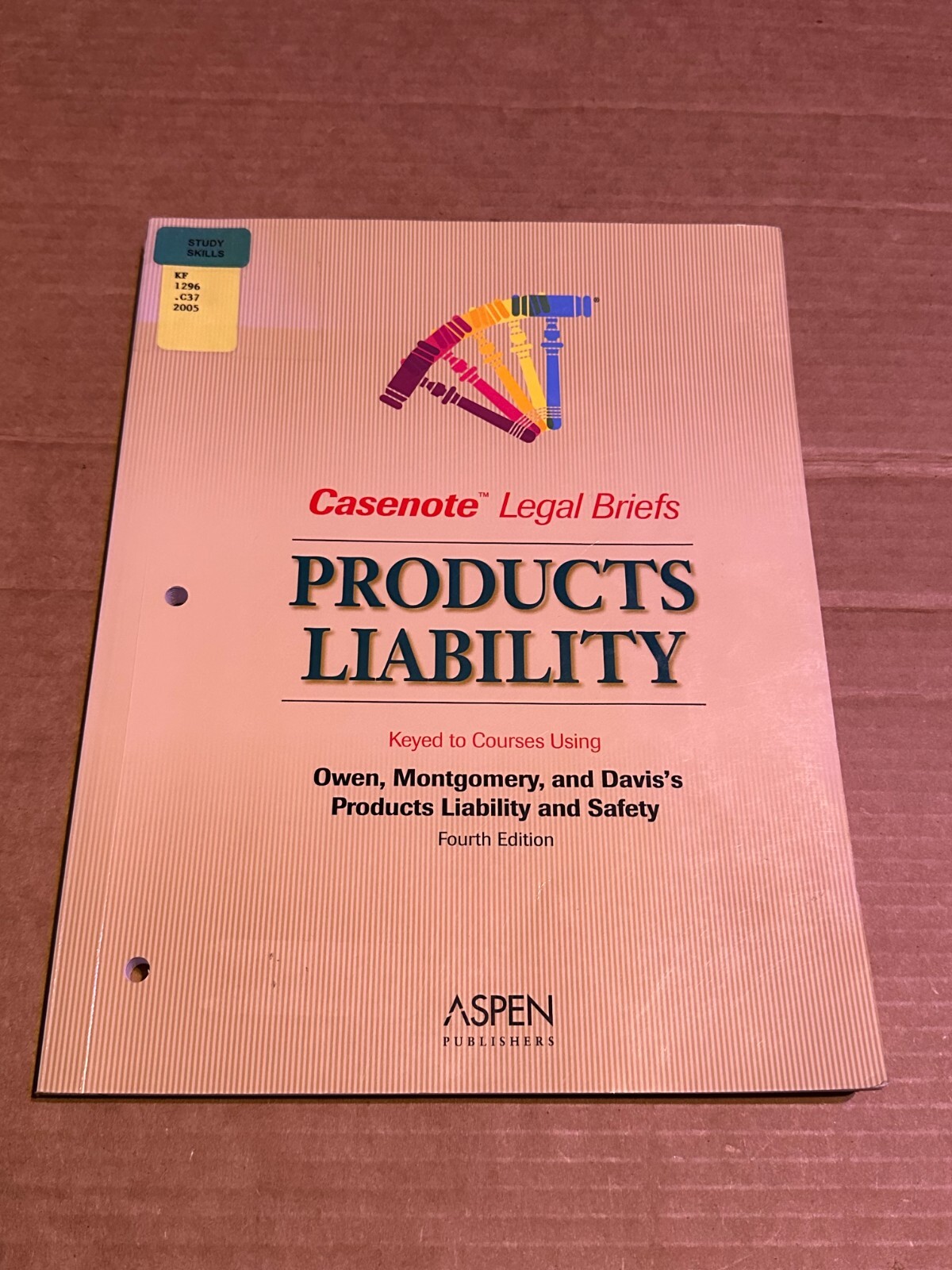 Casenote Legal Briefs Ser.: Products Liability : Owen, Montgomery,