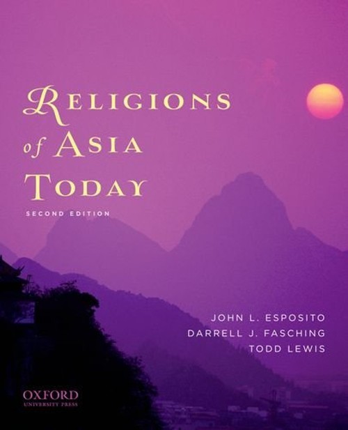 Religions of Asia Today Todd, Esposito, John L., Fasching, Darrel