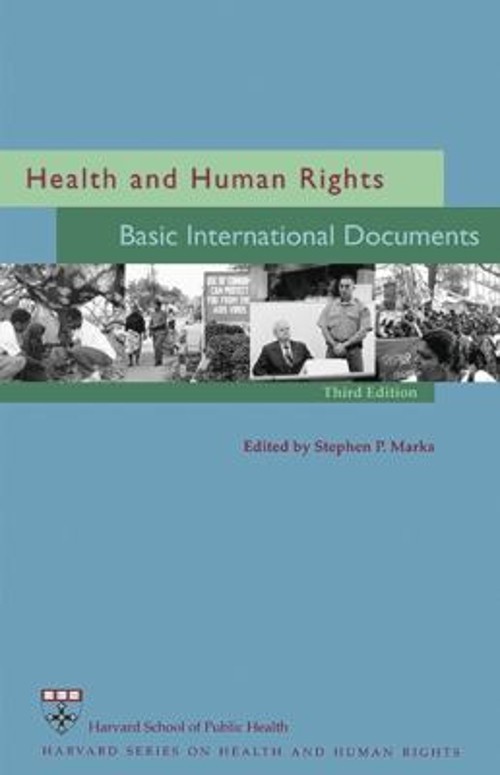 Health and Human Rights : Basic International Documents, Third Ed