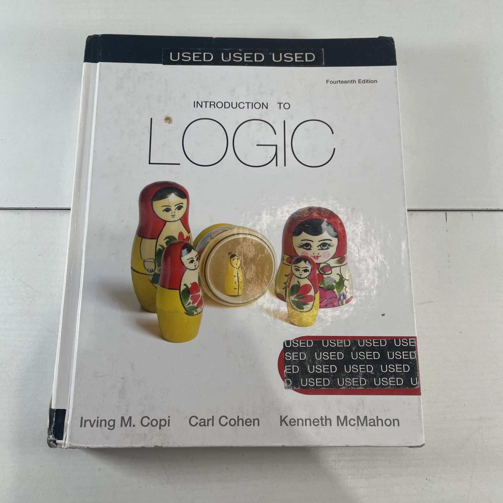 Introduction to Logic by Carl Cohen, Irving M. Copi and Kenneth McMahon