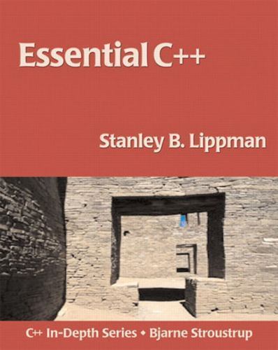 C++ In-Depth Ser.: Essential C++ by Stanley B. Lippman (1999, Trade Paperback)