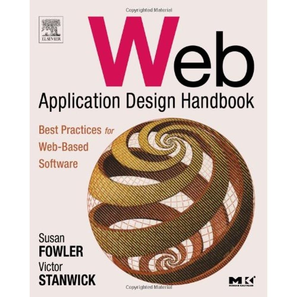 Web Application Design Handbook: Best Practices for Web-Based Software (Inte…