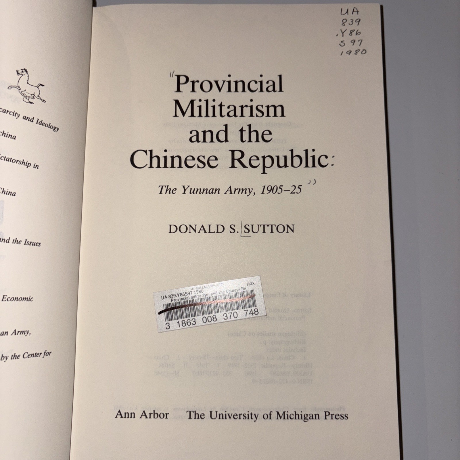 Provincial Militarism and the Chinese Republic : The Yunnan Army,