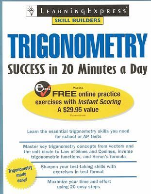 Trigonometry Success In 20 Minutes a Day by LearningExpress Staff