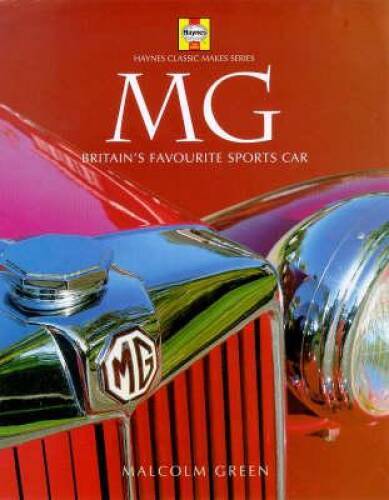 Mg: Britain’s Favorite Sports Car (Haynes Classic Makes Series) – GOOD