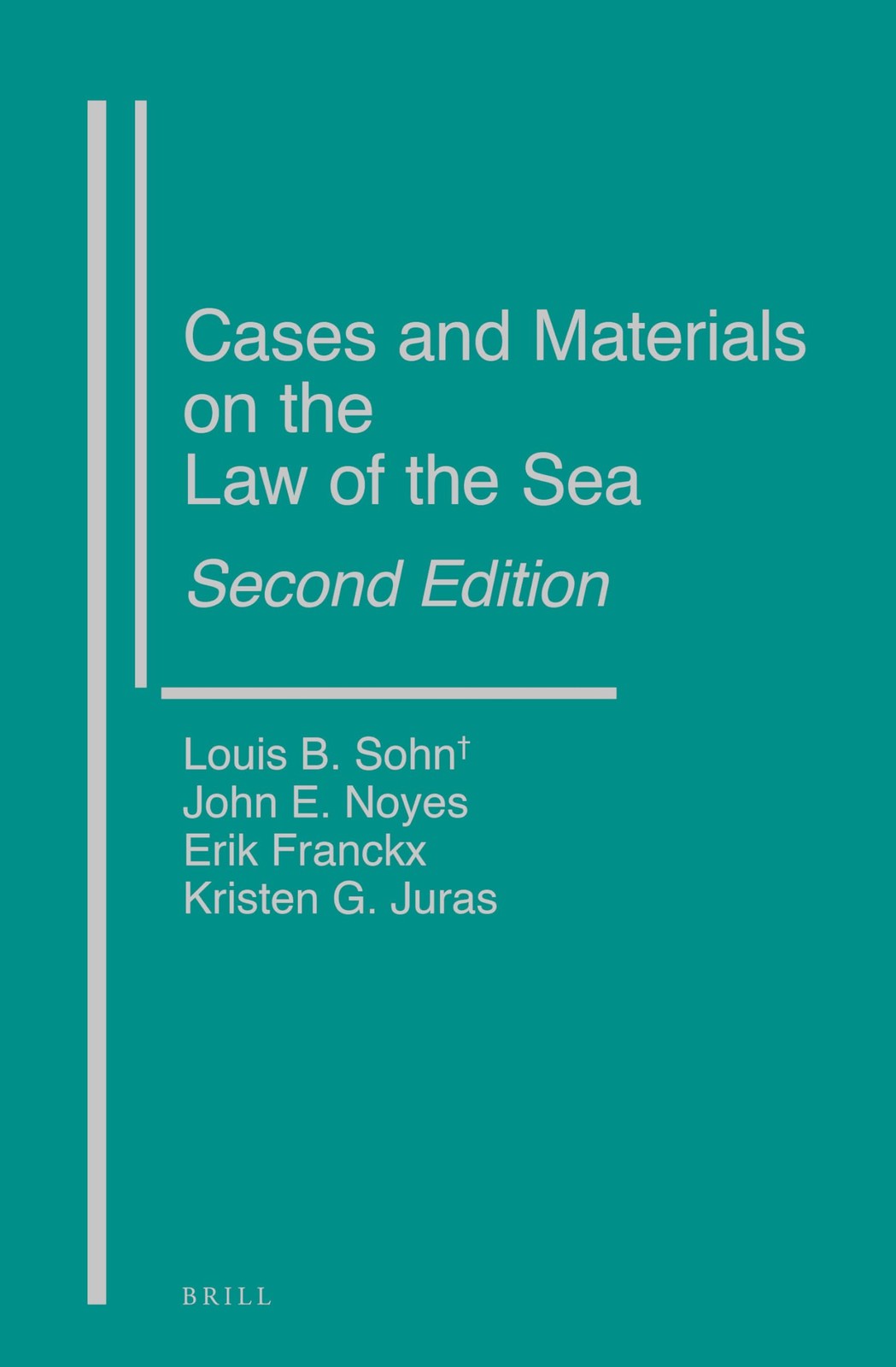 Cases and Materials on the Law of the Sea