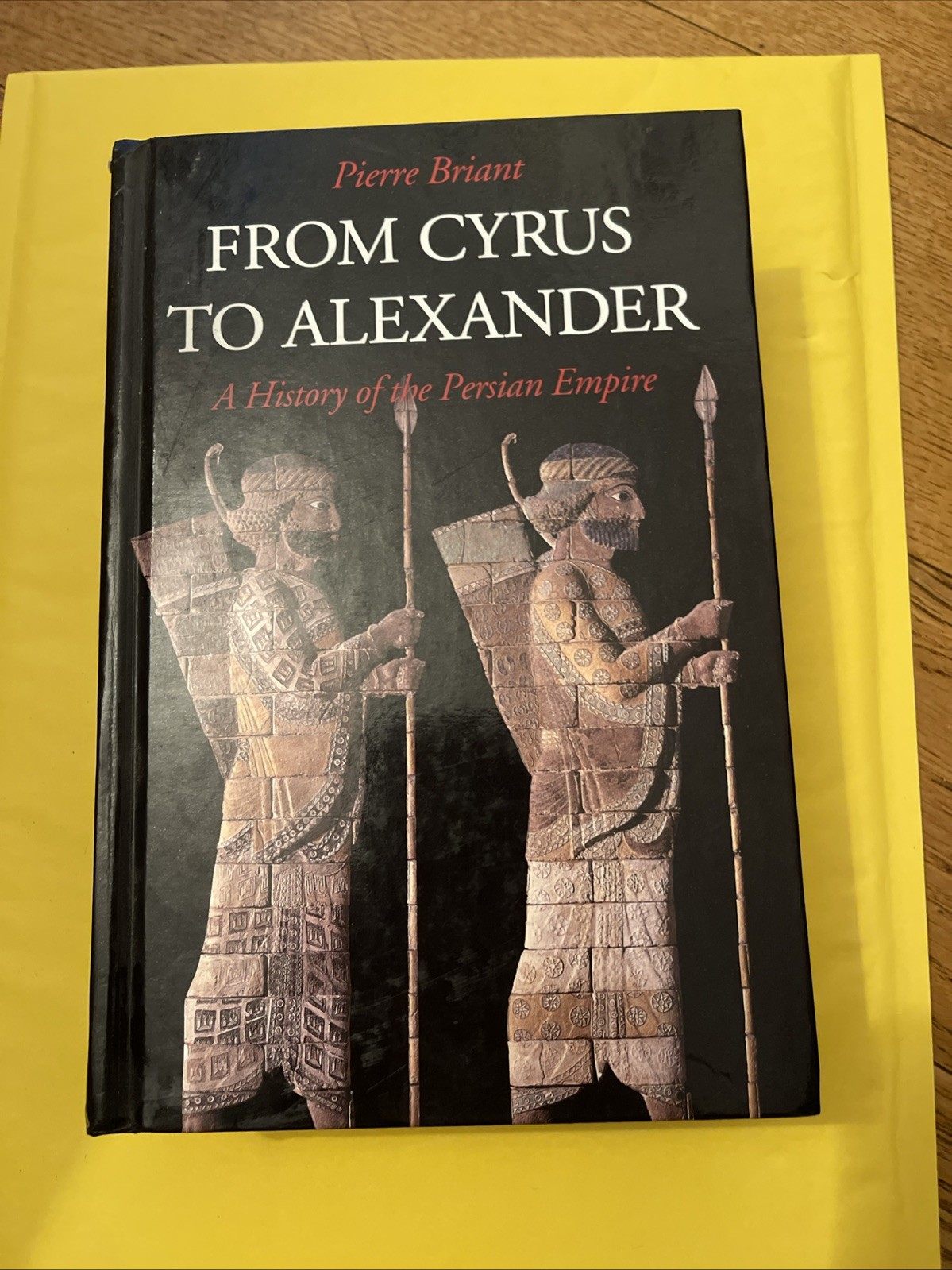 From Cyrus to Alexander : A History of the Persian Empire by Pierre Briant…