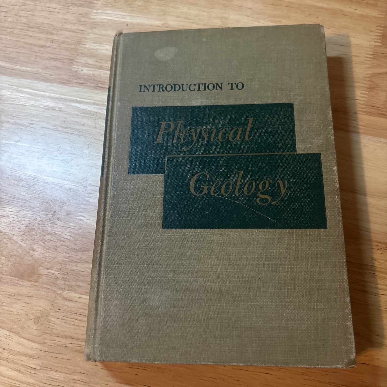 Introduction to Physical Geology by Longwell & Flint, hardcover, 1955
