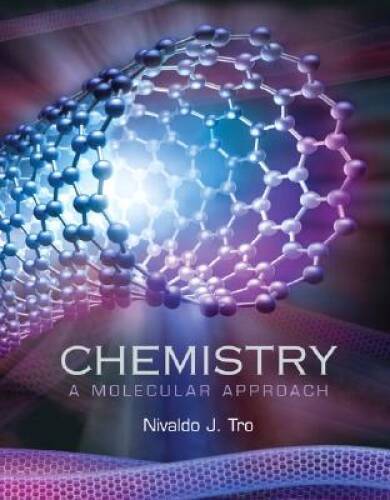 Chemistry: A Molecular Approach – Hardcover By Tro, Nivaldo J – GOOD