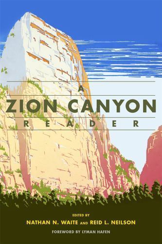A Zion Canyon Reader – 9781607813477, paperback