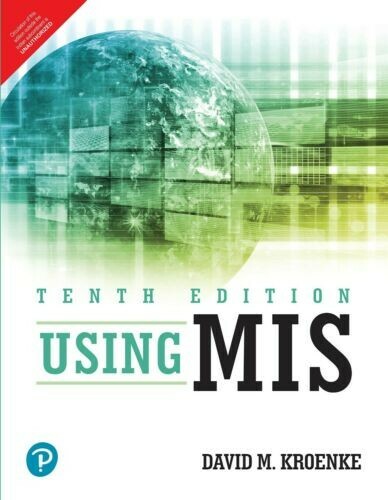 New Using MIS by Randall J. Boyle and David M. Kroenke 10th INTL ED