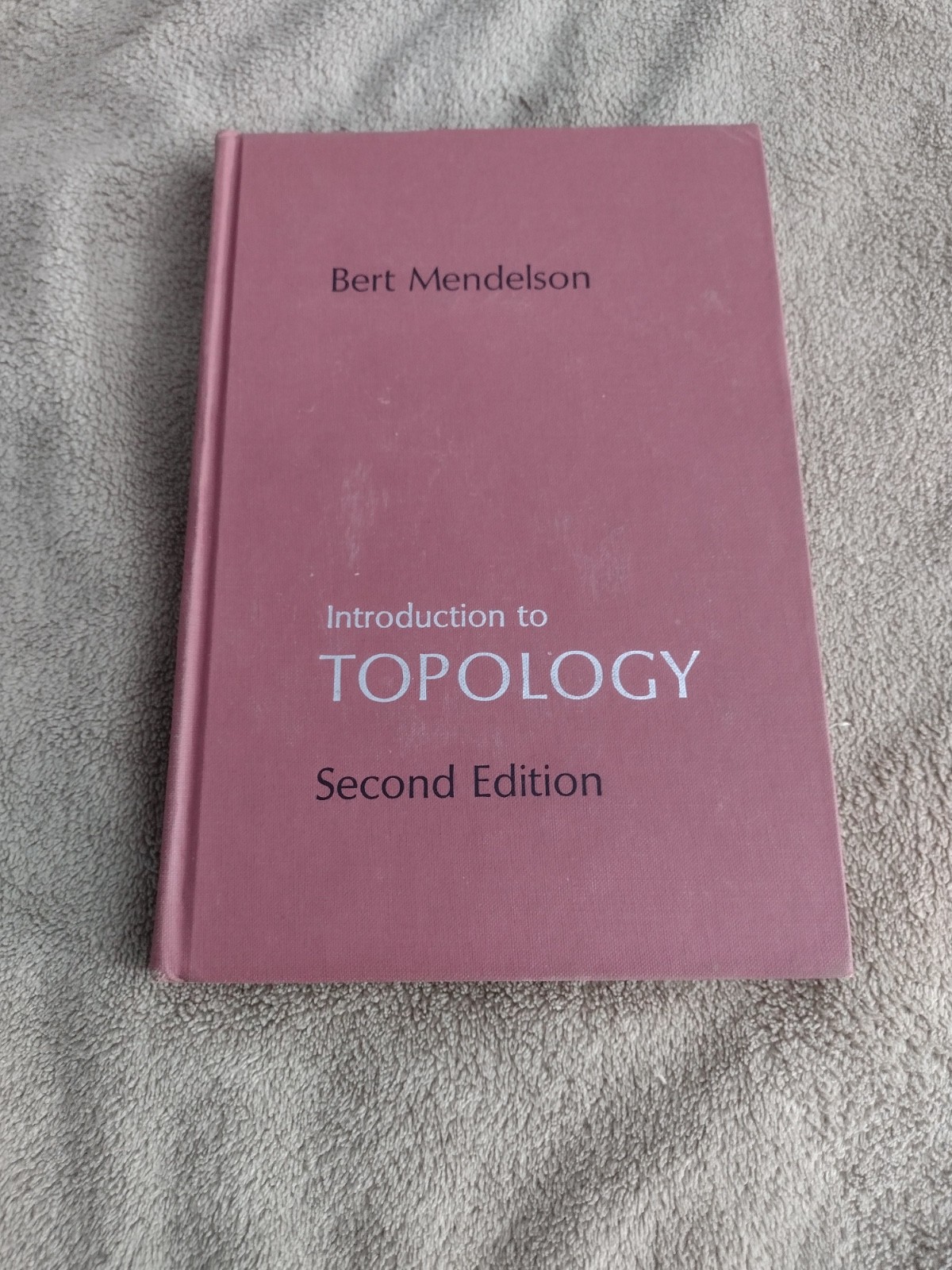 Introduction to Topology [2nd edition] by Bert Mendelson