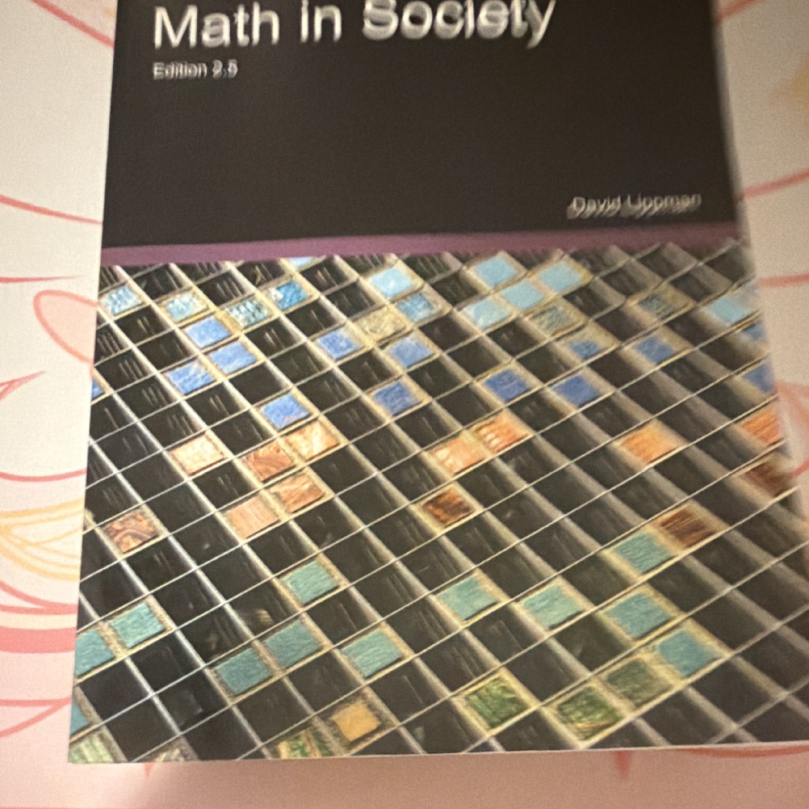 Math in Society 2.5 Ed Lippman Eldridge Kenyon Morales Rasmussen PB Mathematics