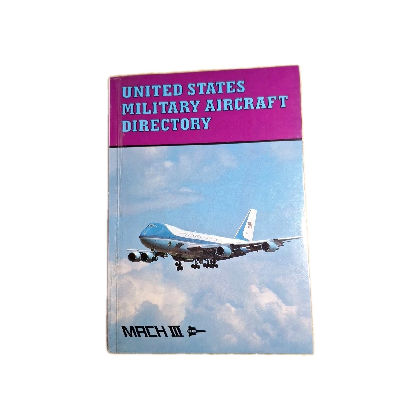 United States Military Aircraft Directory. MACH 111. 1995 Softback