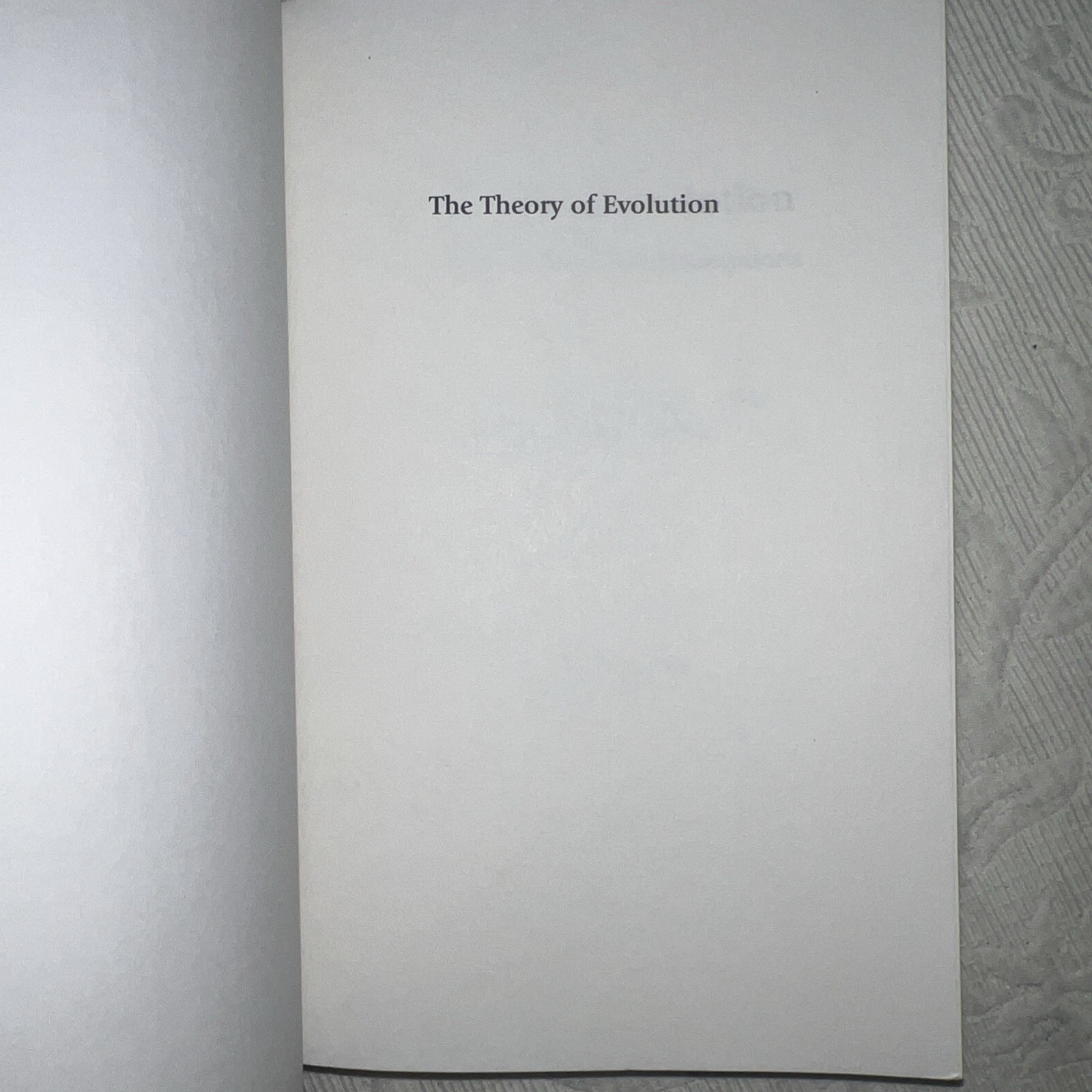 The Theory of Evolution: Principles, Concepts, Assumptions, Scheiner Mindel 2020