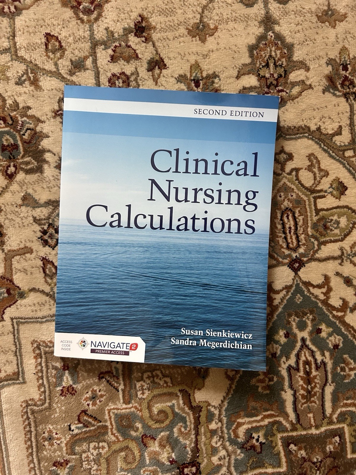 Clinical Nursing Calculations by Susan Sienkiewi 2nd edition