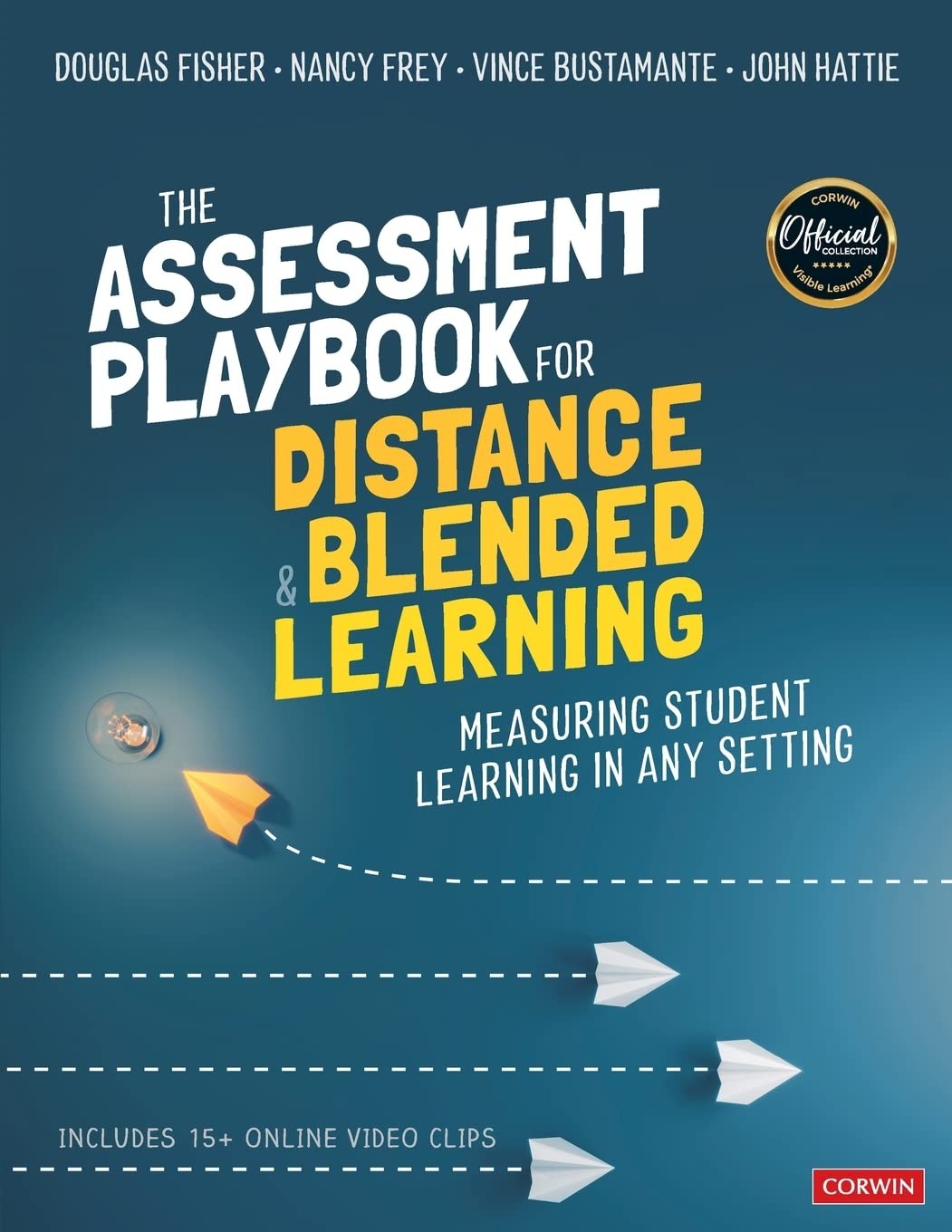 The Assessment Playbook for Distance and Blended Learning: Measuring Student…