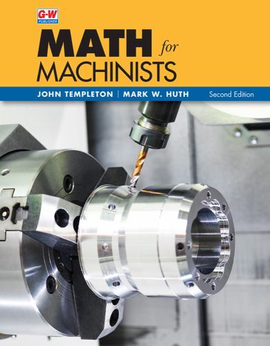 Math for Machinists – Mark W Huth, 1637767072, paperback