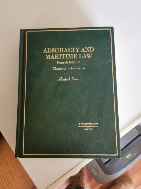 Admiralty and Maritime Law – Hardcover, by Schoenbaum Thomas J.; – Very Good