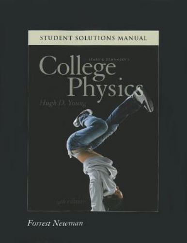 Student Solutions Manual for College Physics, Young, Hugh D.,