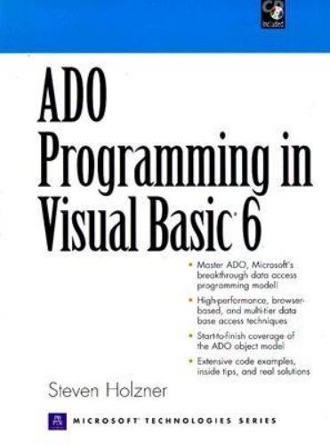 ADO Programming in Visual Basic 6 by Steven Holzner