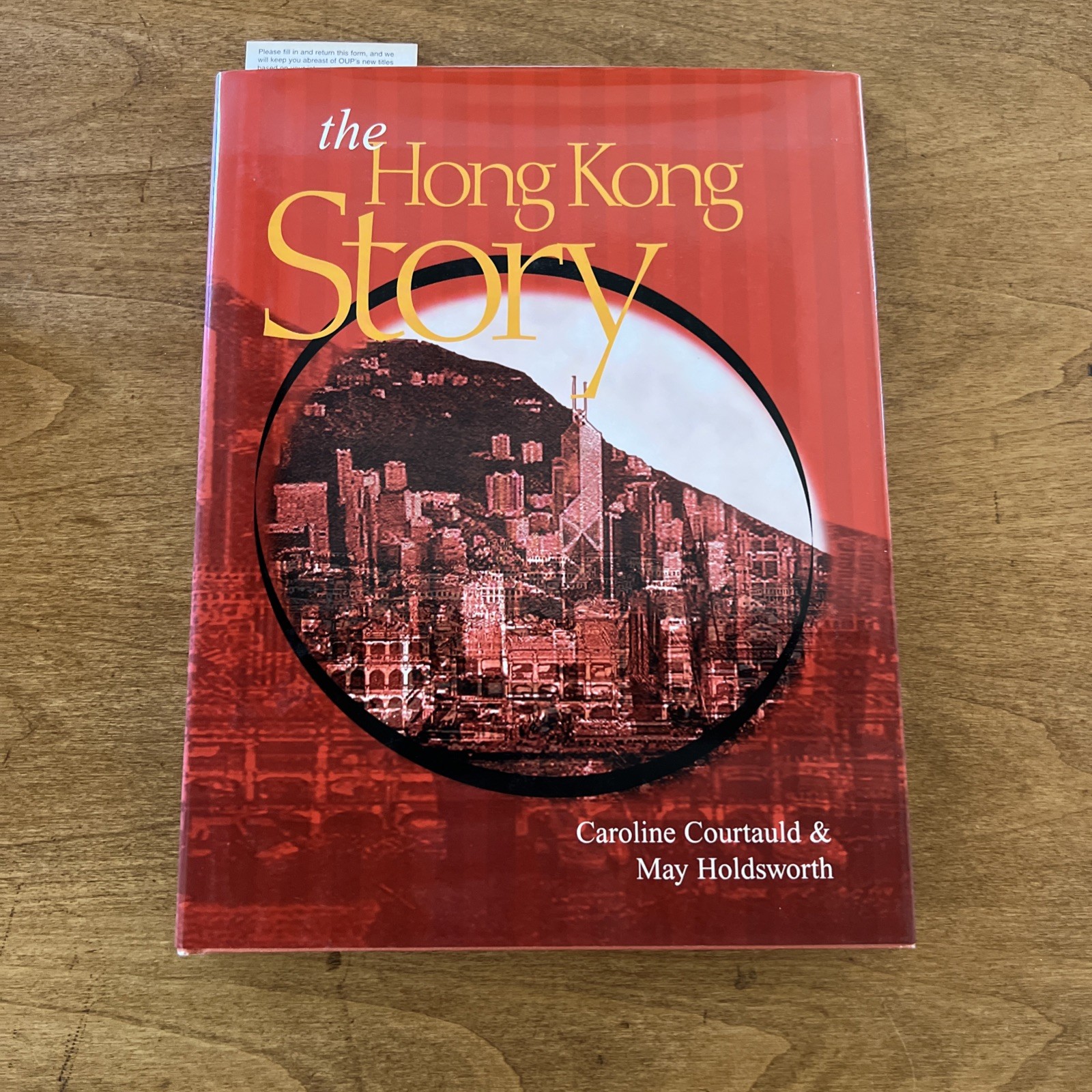 The Hong Kong Story – Hardcover By Courtauld, Caroline – Very GOOD