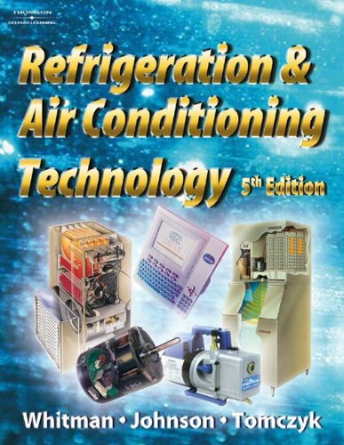 Refrigeration & Air Conditioning Technology by Silberstein & Tomczyk