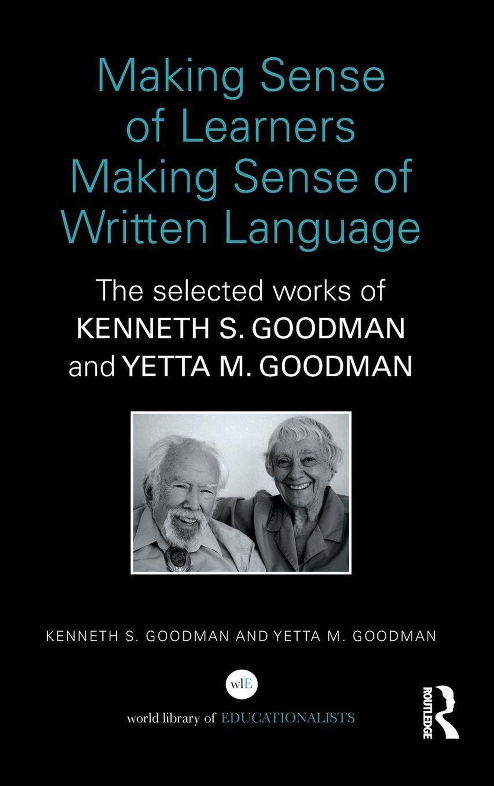 Making Sense of Learners Making Sense of Written Language: The Selected Works…