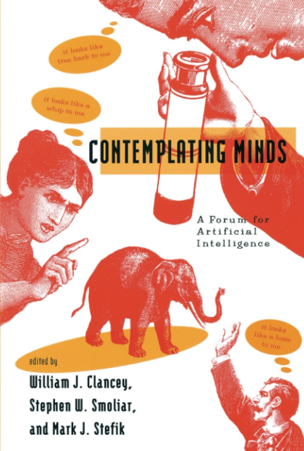 Contemplating Minds: A Forum for Artificial Intelligence (Artificial Intelli…