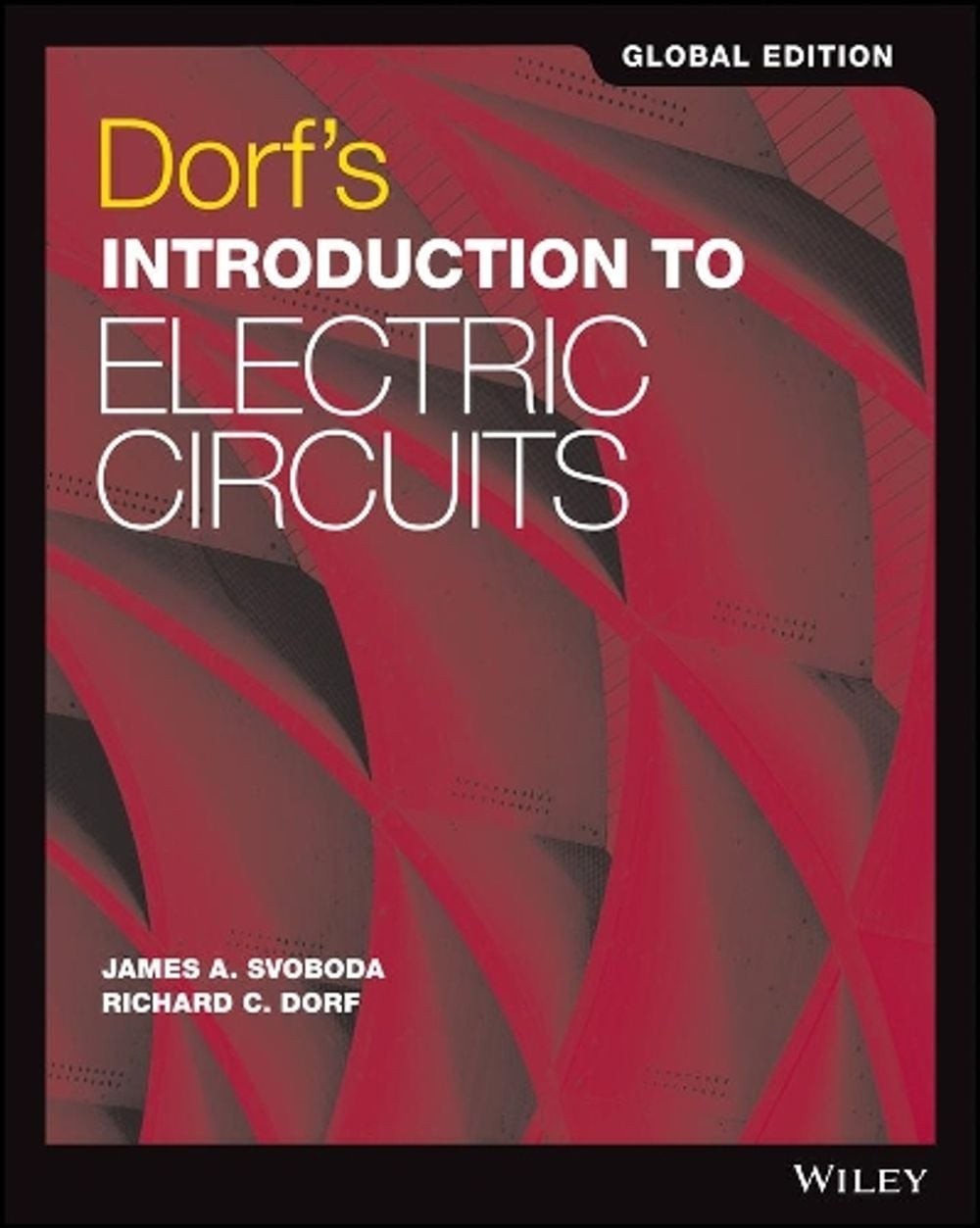 Dorf’s Introduction to Electric Circuits, Global Edition by Richard C. Dorf (Eng