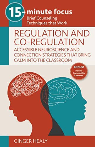 15-Minute Focus: Regulation and Co-Re…, Healy, Ginger
