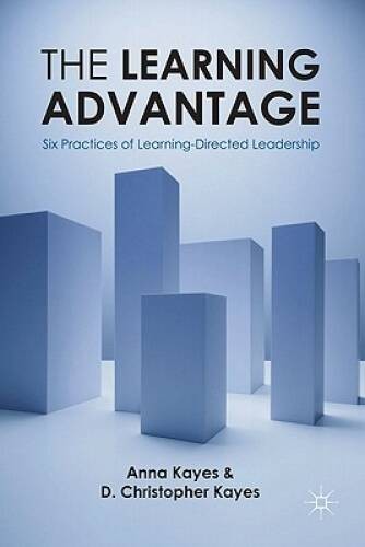 The Learning Advantage: Six Practices of Learning-Directed Leadership – GOOD